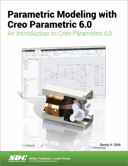 Parametric Modeling with Creo Parametric 6.0 book cover