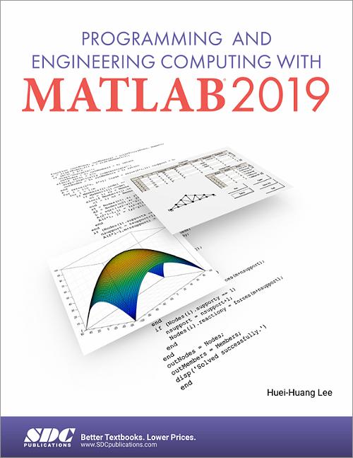 Programming and Engineering Computing with MATLAB 2019 book cover