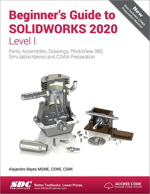 Beginner's Guide to SOLIDWORKS 2020 - Level I book cover