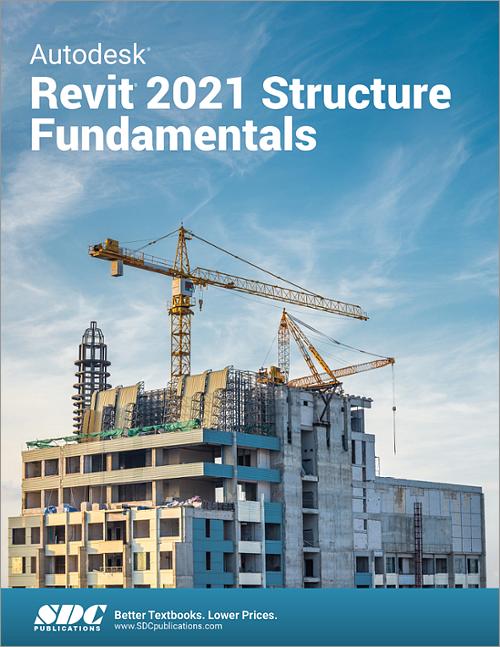 Autodesk Revit 2021 Structure Fundamentals book cover