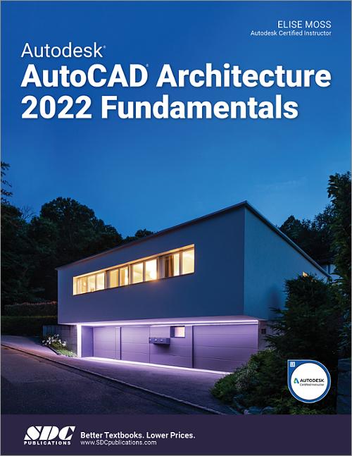 Autodesk AutoCAD Architecture 2022 Fundamentals book cover