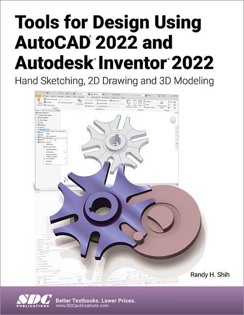 Tools for Design Using AutoCAD 2022 and Autodesk Inventor 2022 book cover