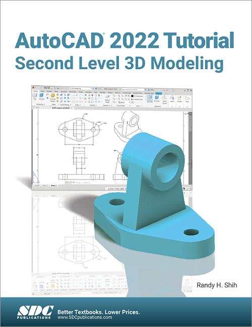 AutoCAD 2022 Tutorial Second Level 3D Modeling book cover
