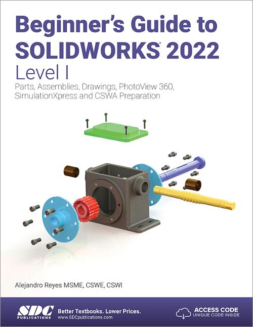 Beginner's Guide to SOLIDWORKS 2022 - Level I book cover