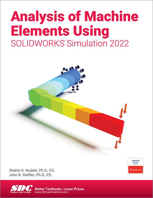 analysis of machine elements using solidworks simulation 2020 download