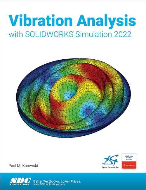 Vibration Analysis with SOLIDWORKS Simulation 2022 book cover