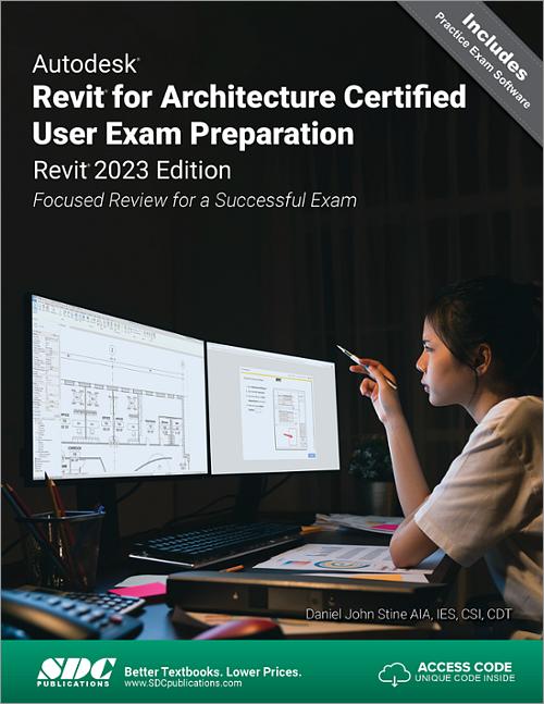 Autodesk Revit for Architecture Certified User Exam Preparation (Revit 2023 Edition) book cover