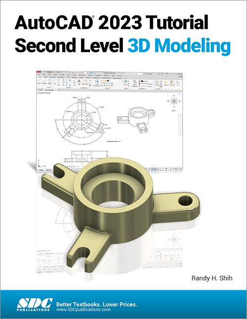 AutoCAD 2023 Tutorial Second Level 3D Modeling book cover