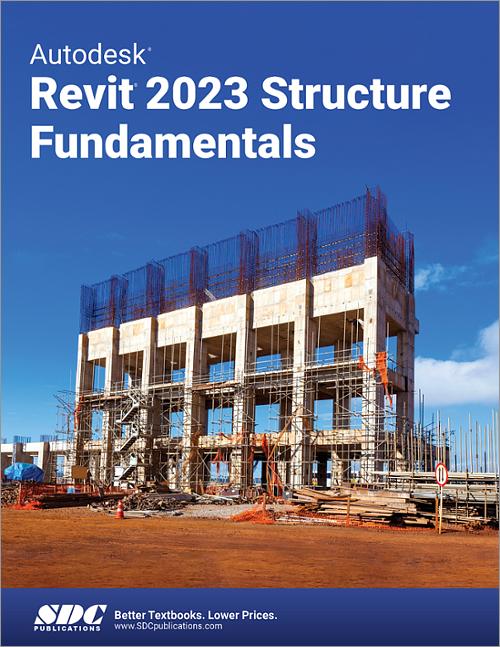Autodesk Revit 2023 Structure Fundamentals book cover