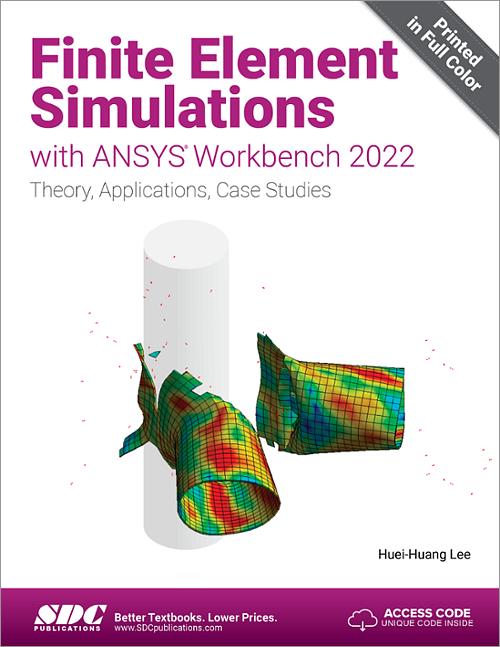 Finite Element Simulations with ANSYS Workbench 2022 book cover