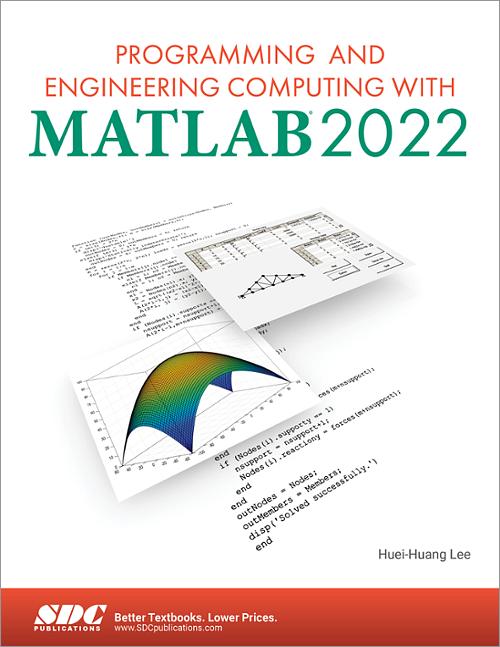 Programming and Engineering Computing with MATLAB 2022 book cover