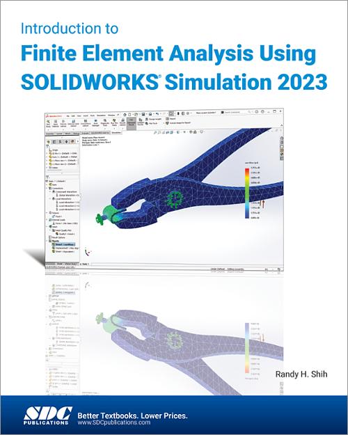 Introduction to Finite Element Analysis Using SOLIDWORKS Simulation 2023 book cover
