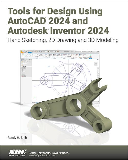 Learning Autodesk Inventor 2024, Book 9781630575861 SDC Publications