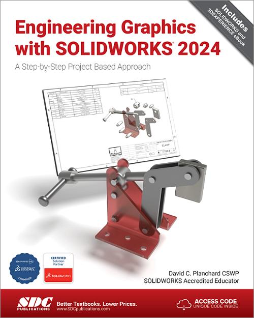 Engineering Graphics with SOLIDWORKS 2024, Book 9781630576271 SDC