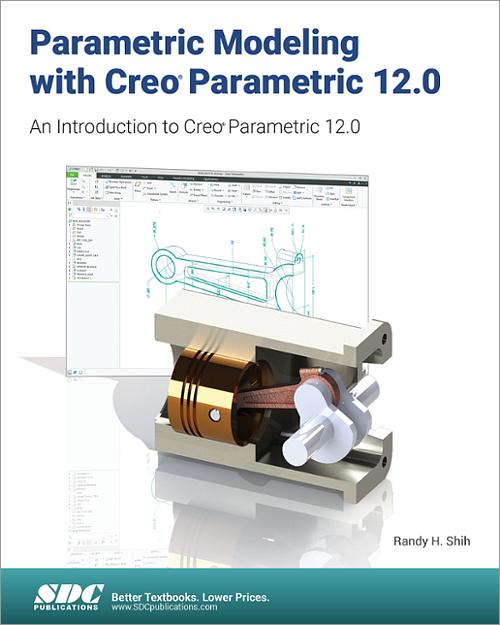 Parametric Modeling with Creo Parametric 12.0 book cover
