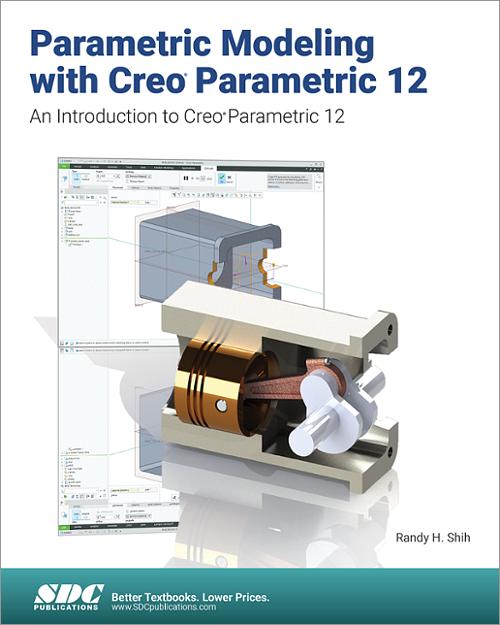 Parametric Modeling with Creo Parametric 12 book cover