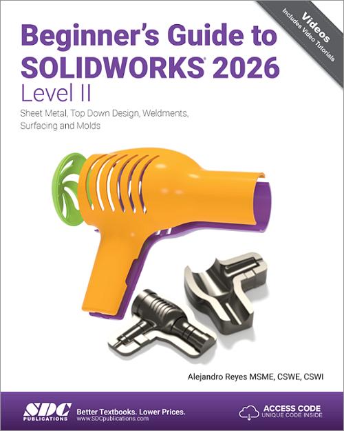 Beginner's Guide to SOLIDWORKS 2026 - Level II book cover