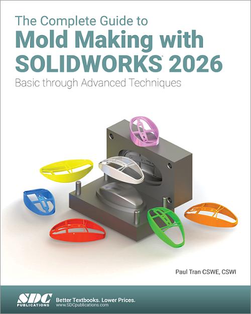 The Complete Guide to Mold Making with SOLIDWORKS 2026 book cover