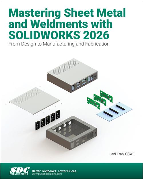 Mastering Sheet Metal and Weldments with SOLIDWORKS 2026 book cover