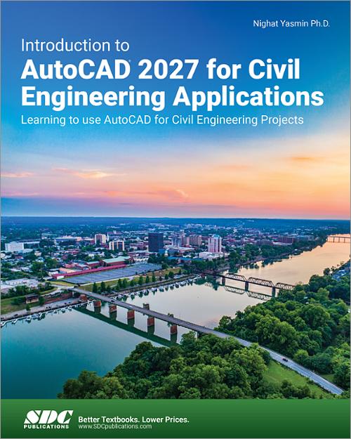 Introduction to AutoCAD 2027 for Civil Engineering Applications book cover