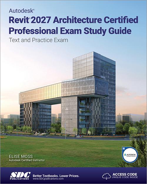 Autodesk Revit 2027 Architecture Certified Professional Exam Study Guide book cover