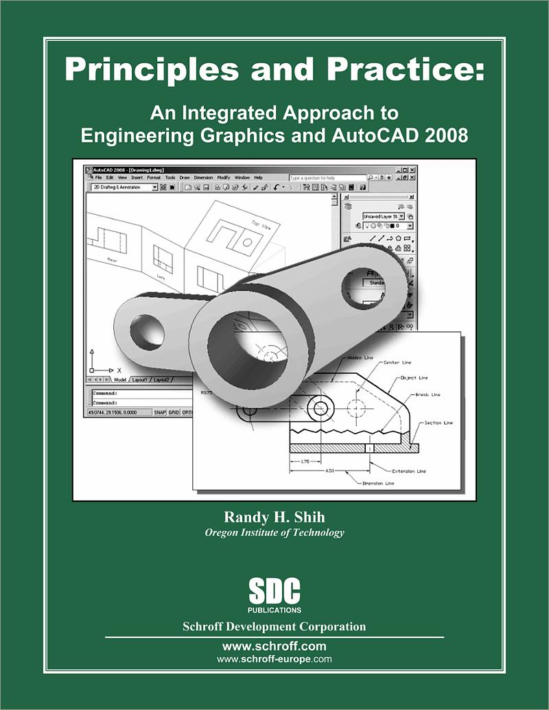 Principles and Practice An Integrated Approach to Engineering Graphics