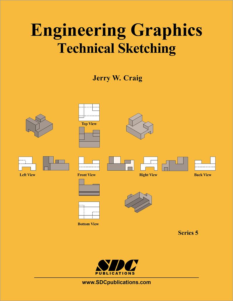 Engineering Graphics Technical Sketching Series 5, Book 9781585034017