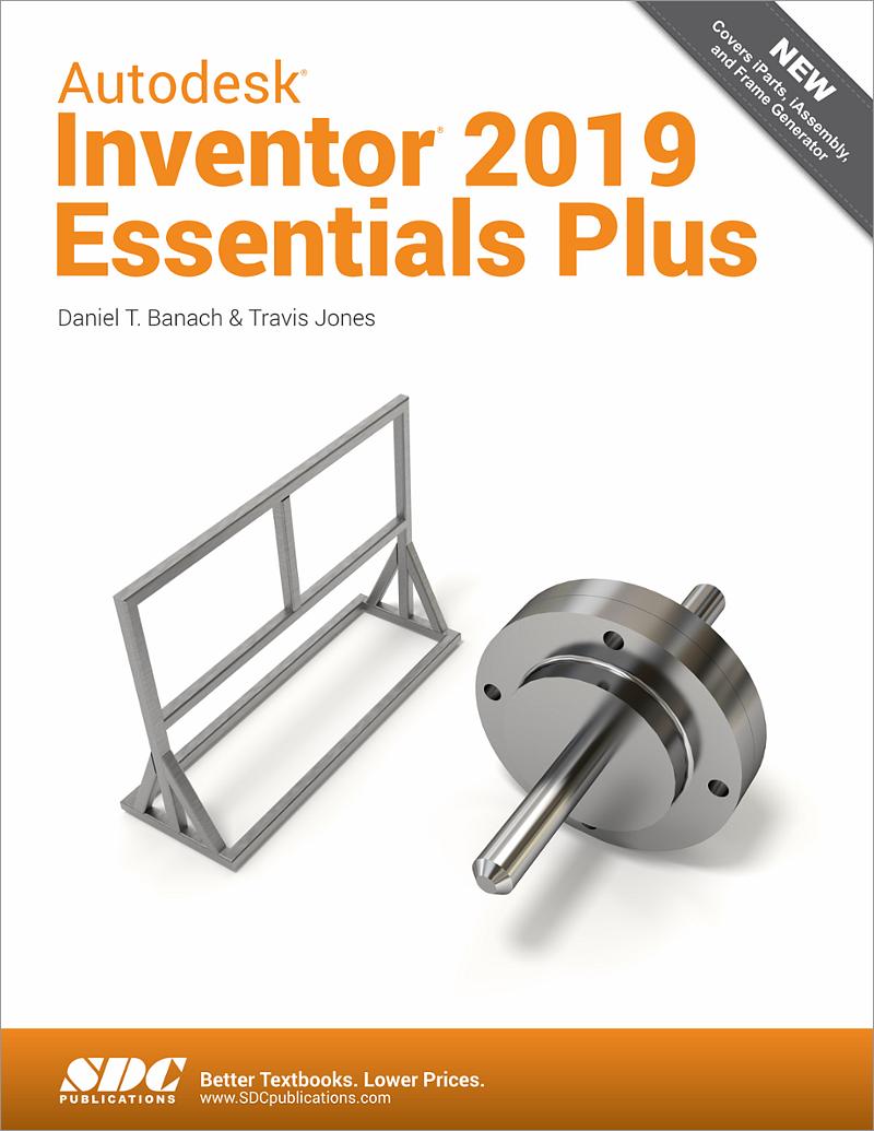 Learning Autodesk Inventor 2019, Book 9781630572044 - SDC Publications