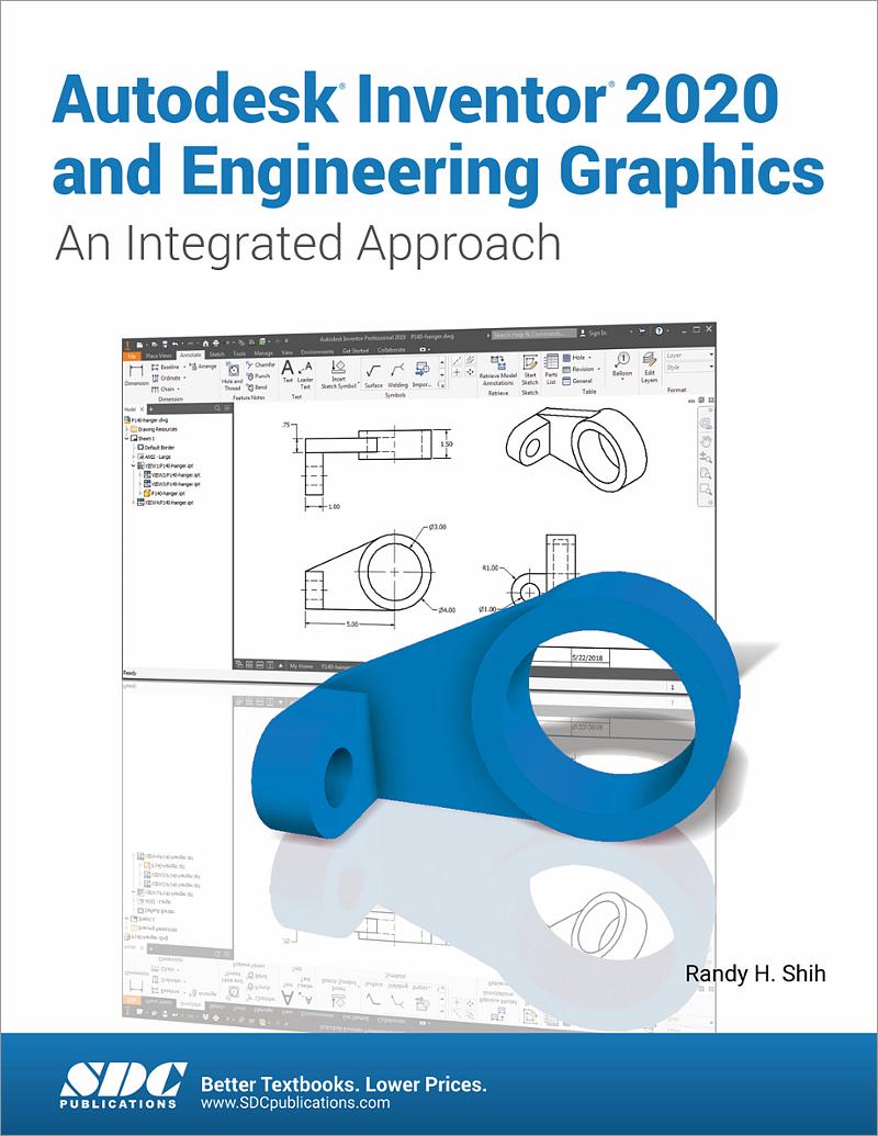 Autodesk Inventor 2020 and Engineering Graphics, Book 9781630572839 ...