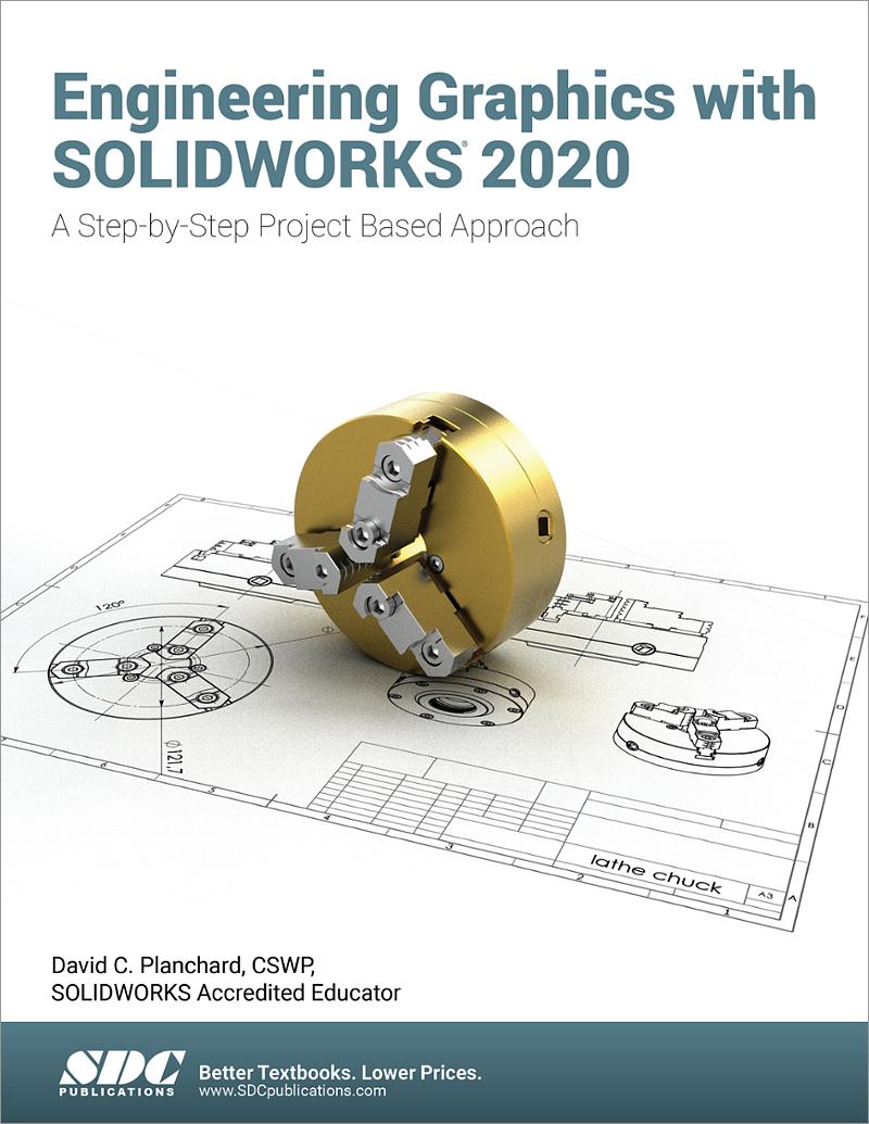 Engineering Graphics with SOLIDWORKS 2020, Book 9781630573157 SDC