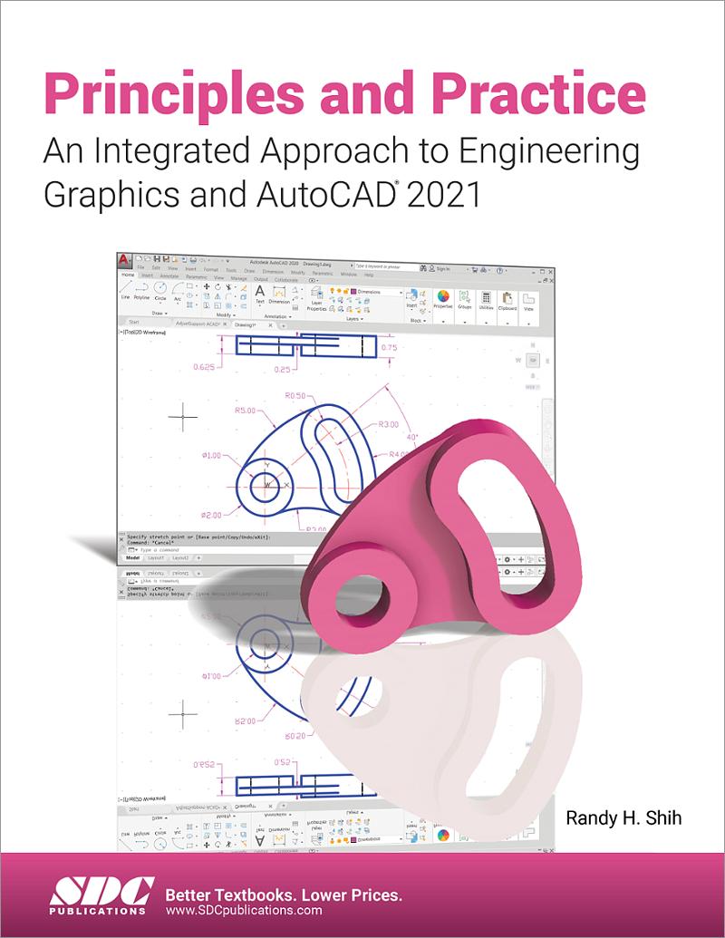 Engineering Graphics Essentials with AutoCAD 2021 Instruction, Book ...