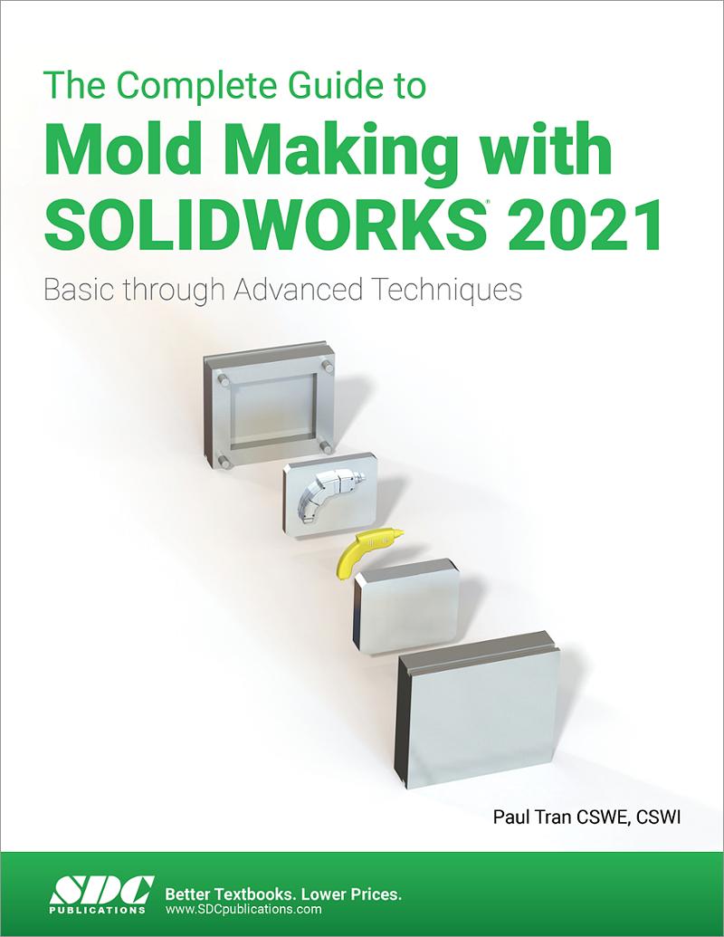 Automating SOLIDWORKS 2021 Using Macros, Book 9781630573775 - SDC ...