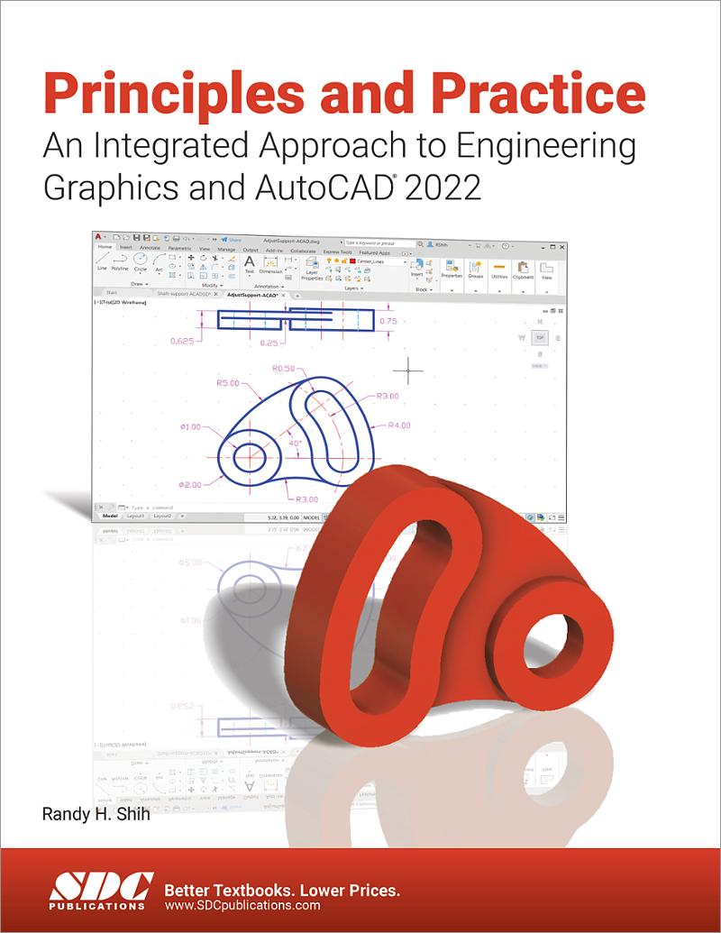 Tutorial Guide To AutoCAD 2022, Book 9781630574406 - SDC Publications