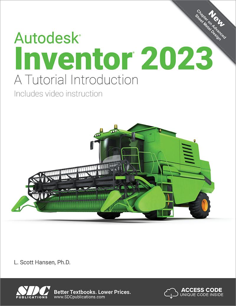 Parametric Modeling With Autodesk Inventor 2023, Book 9781630575069 ...