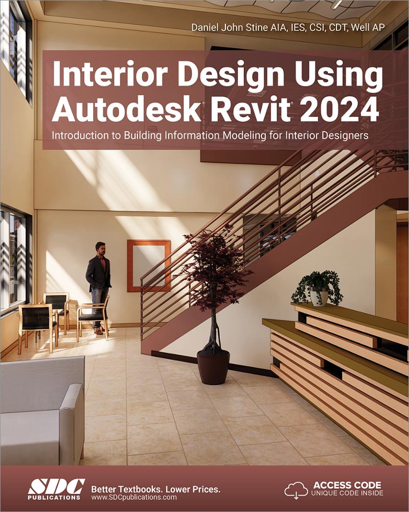 Residential Design Using Autodesk Revit 2024, Book 9781630575786 SDC