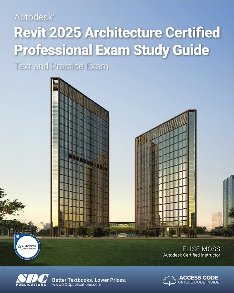 Autodesk Revit 2025 Architecture Certified Professional Exam Study