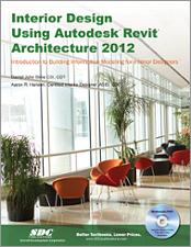 Interior Design Using Autodesk Revit Architecture 2012 book cover