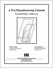 A Pro/Manufacturing Tutorial Wildfire 2.0 book cover