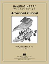 Pro/ENGINEER Wildfire 4.0 Advanced Tutorial book cover