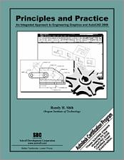 Principles and Practice: An Integrated Approach to Engineering Graphics and AutoCAD 2009 book cover