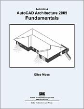 Autodesk AutoCAD Architecture 2009 Fundamentals book cover