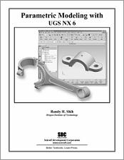 Parametric Modeling with UGS NX 6 book cover