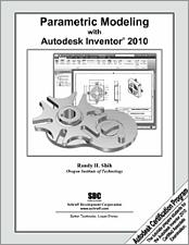 Parametric Modeling with Autodesk Inventor 2010 book cover