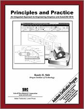 Principles and Practice: An Integrated Approach to Engineering Graphics and AutoCAD 2010 book cover