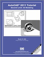AutoCAD 2011 Tutorial - Second Level: 3D Modeling book cover