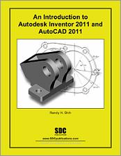 An Introduction to Autodesk Inventor 2011 and AutoCAD 2011 book cover