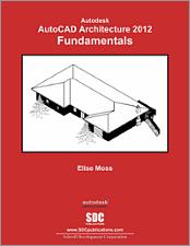 Autodesk AutoCAD Architecture 2012 Fundamentals book cover
