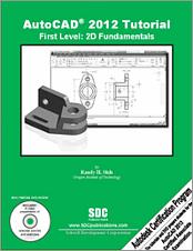 AutoCAD 2012 Tutorial - First Level: 2D Fundamentals book cover