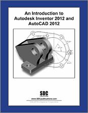 An Introduction to Autodesk Inventor 2012 and AutoCAD 2012 book cover