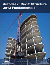 Autodesk Revit Structure 2012 Fundamentals book cover